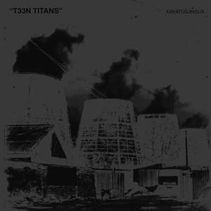 t33n titans (Speed Up)