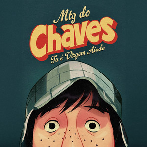 MTG DO CHAVES - Tu é Virgem Ainda (Explicit)