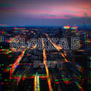 Klokka 5 (Explicit)