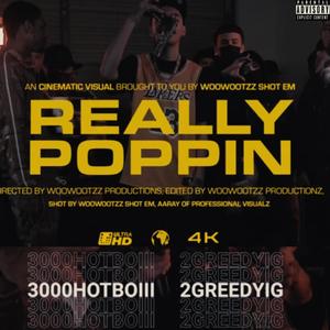 Really Poppin (feat. 2GreedyIG) (Explicit)
