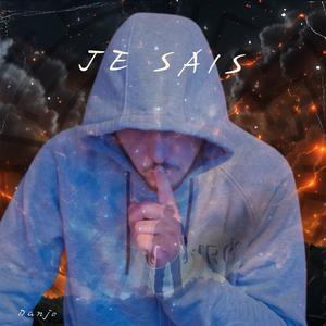 Je sais (Explicit)