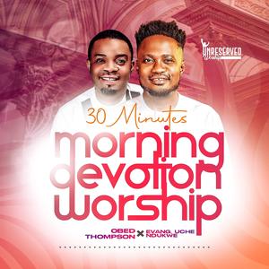 Unreserved Worship 6 (feat. Evang. Uche Ndukwe)