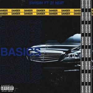 Basics (feat. Swishh) (Explicit)