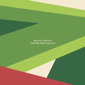 White Peach Instrumentals II (Explicit)