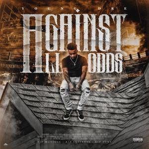 Against All Odds (Explicit)