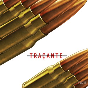 Traçante (Explicit)