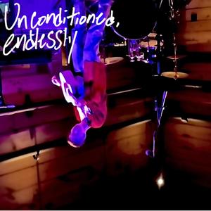 unconditioned, endlessly (streetlight sessions)