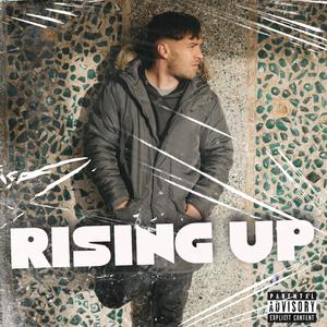 Danny Rhetoric - Rising Up (Explicit)