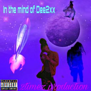 In The Mind Of Dee (Explicit)