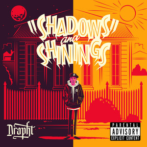 Shadows and Shinings (Explicit)