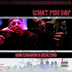 What You Say(feat. Benzino) (Explicit)