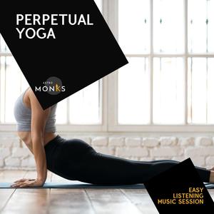 Perpetual Yoga - Easy Listening Music Session