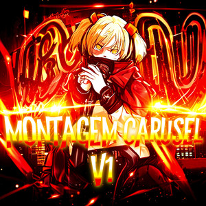 Montagem Carusel, Vol.1 (Slowed)