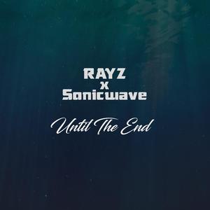 Until The End (feat. Sonicwave)