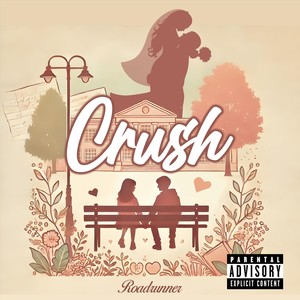 Crush (Explicit)