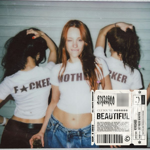 Cuz You're Beautiful (Explicit)