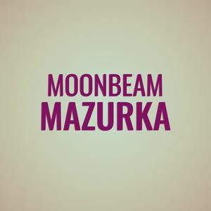 Moonbeam Mazurka
