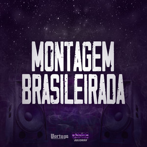 Montagem Brasileirada (Explicit)