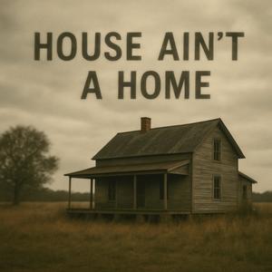 House Ain't A Home (feat. Samantha Ray)