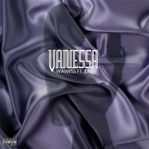 Vanessa (feat. JUNSY) [Explicit]