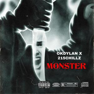 Monster (feat. OkDylan) [Explicit]