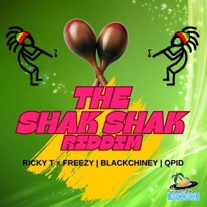 The Shak Shak Riddim (Explicit)