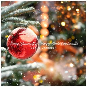 Have Yourself a Merry Little Christmas (arr. piano)