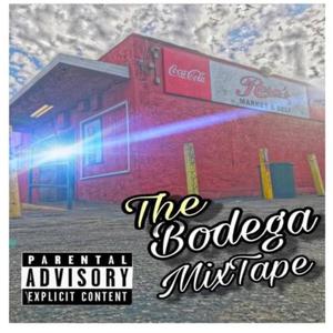 The Bodega (Explicit)