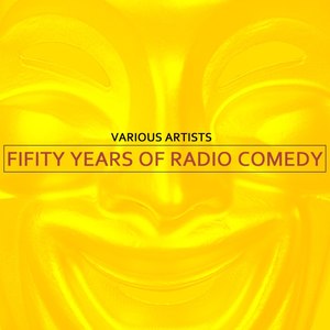 Fifty Years Of Radio Comedy