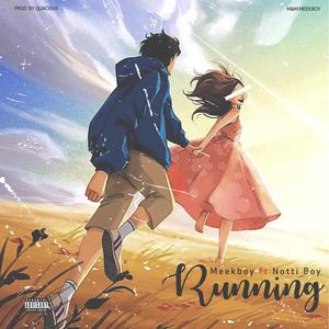 RUNNING (feat. Notti Boy)