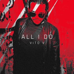 All I Do (Radio Edit)