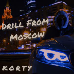 Drill From Moscow (Explicit)