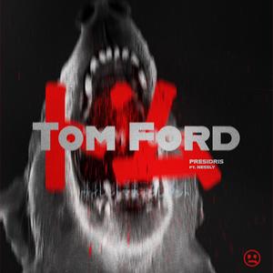 Tom Ford (feat. Nessly) [Explicit]