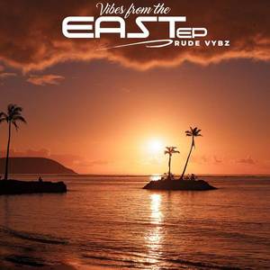 Vibes from the East EP