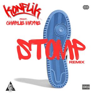 Stomp (feat. Charlie Mayne) [REMIX] [Explicit]