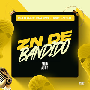 ZN De Bandido (Explicit)