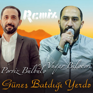 Günəş Batdığı Yerdə (Remix)