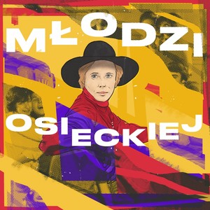 Młodzi - osieckiej