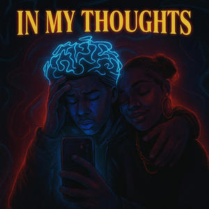In my thoughts (Explicit)