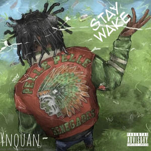 Stay Wake (Explicit)