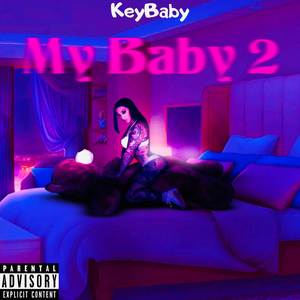 My Baby 2 (Explicit)