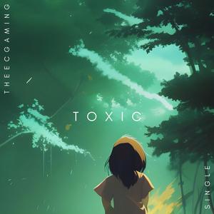 Toxic