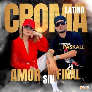 Amor Sin Final (feat. Paskall)