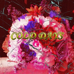 Cold Days