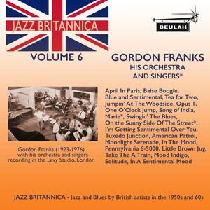 Jazz Britannica, Vol. 6 : Gordon Franks