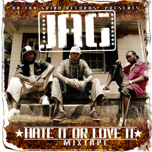 Hate It or Love It Mixtape