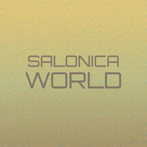Salonica World