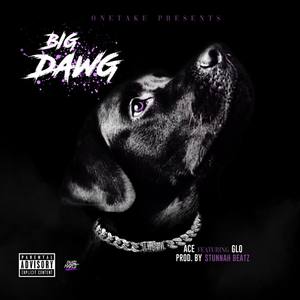 Big Dawg (Explicit)