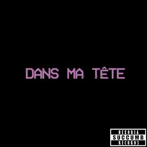 Au fond d'ma tete (feat. SKRR) [Explicit]