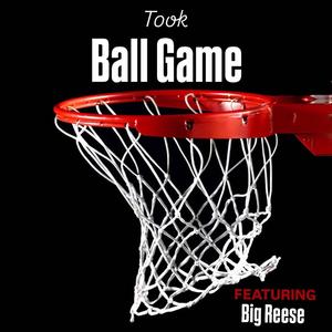 Ball Game (feat. Big Reese) [Explicit]